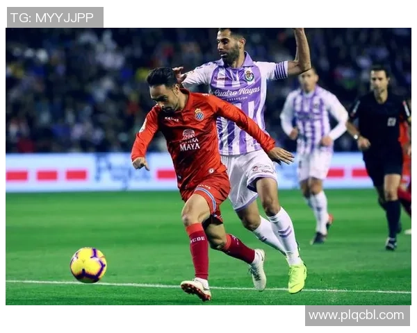 赫塔菲与巴利亚多利德比赛结果分析及精彩瞬间回顾